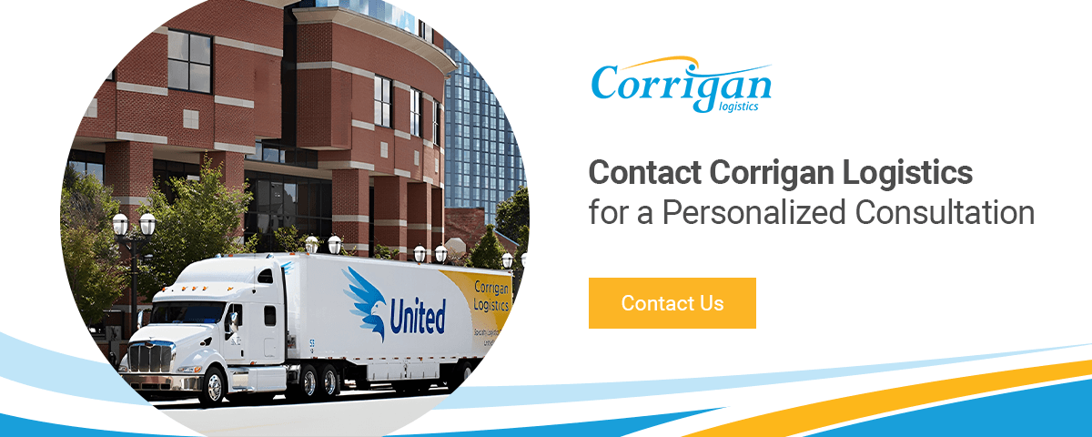 Contact Corrigan Logistics for a Personalized Consultation