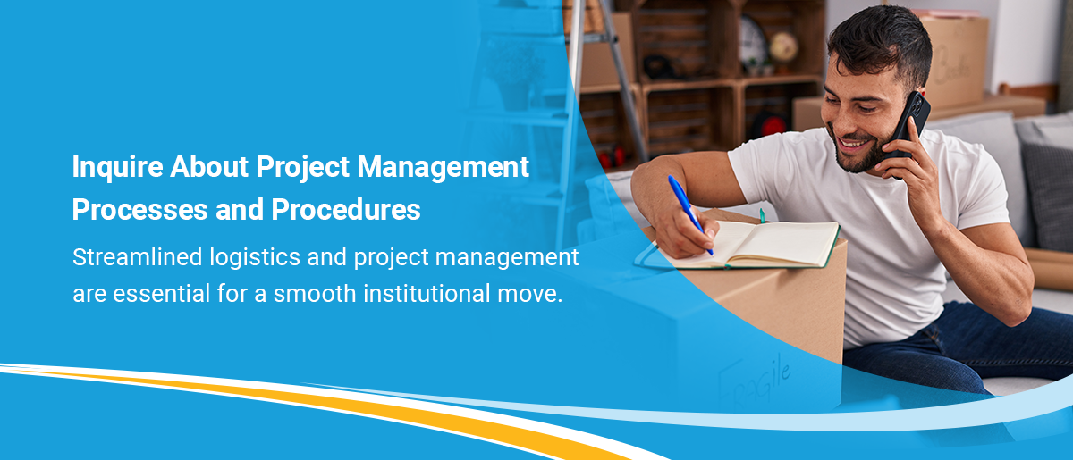 Inquire About Project Management Processes and Procedures